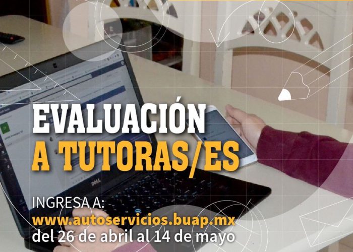 Evaluación a tutoras/es y Llenado de Seguimiento Académico para Tutoradas/os