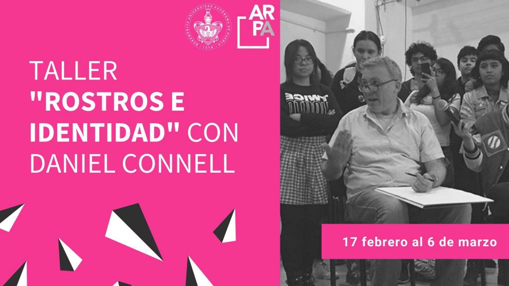 Taller de “Rostros e Identidad”, con Daniel Connell. Arpa-Arquetopia International Program